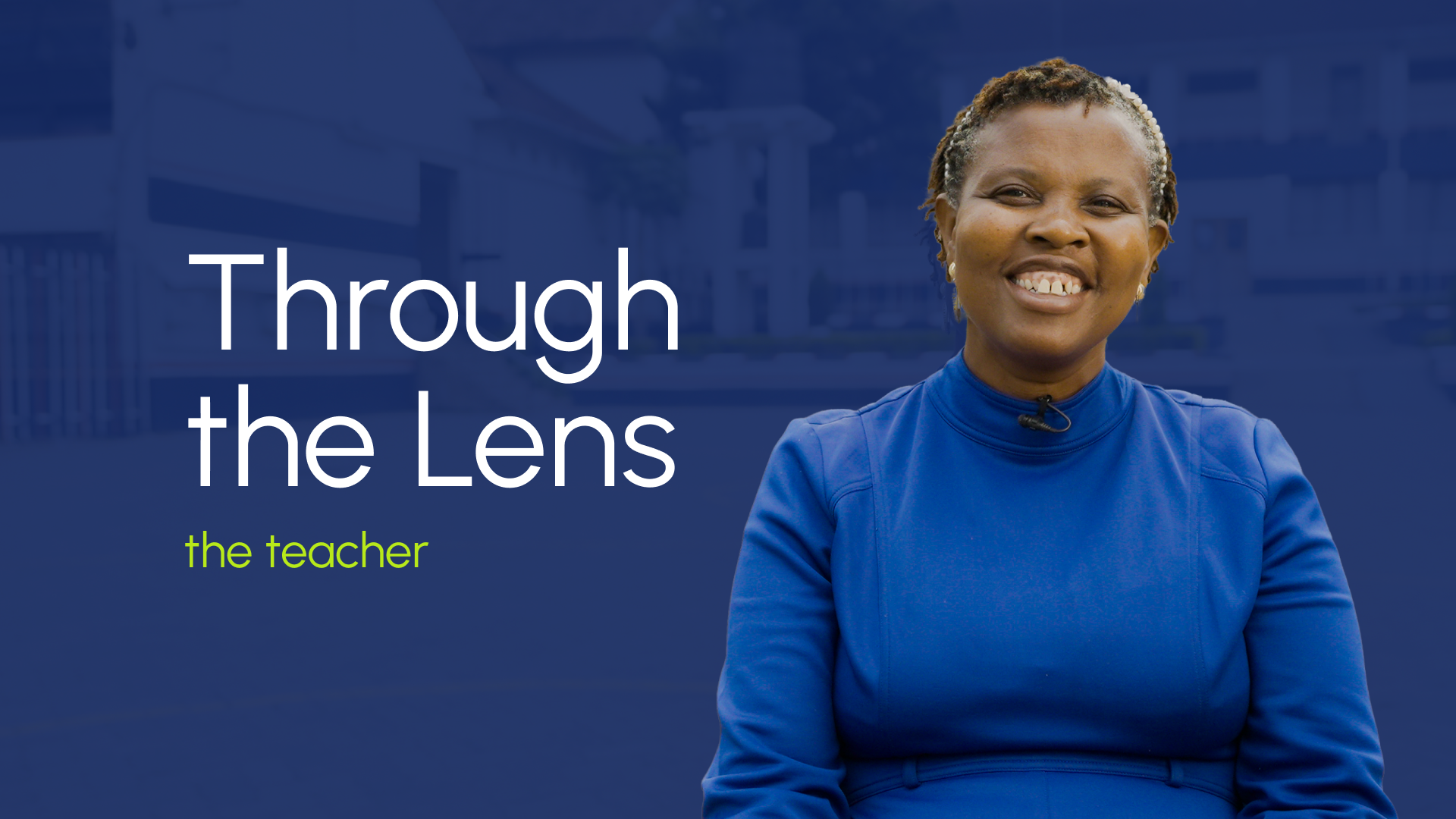 Through the Lens: The Teacher